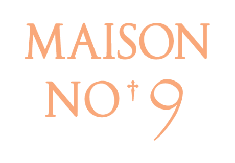 MAISON NO 9